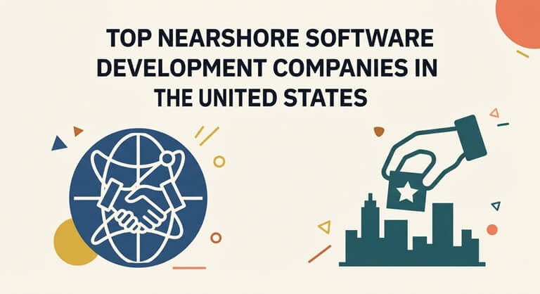 Top Nearshore Software Development Companies in the United States